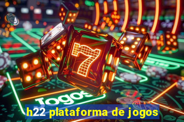 h22 plataforma de jogos